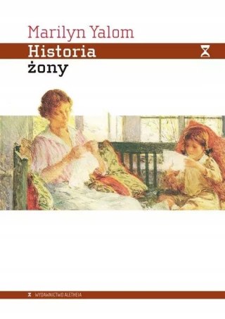 HISTORIA ŻONY Marilyn Yalom