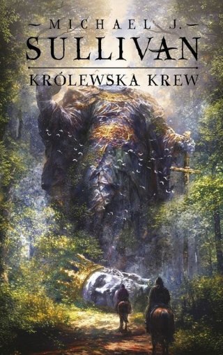 KRÓLEWSKA KREW. ODKRYCIA RIYRII Michael J. Sullivan