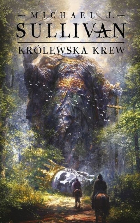 KRÓLEWSKA KREW. ODKRYCIA RIYRII Michael J. Sullivan