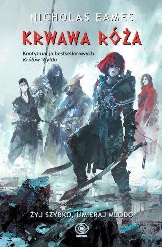 KRWAWA RÓŻA Nicholas Eames