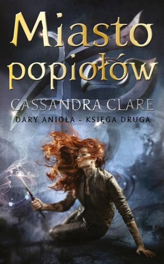 MIASTO POPIOŁÓW Cassandra Clare