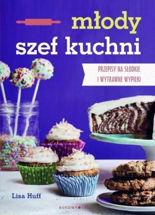 MŁODY SZEF KUCHNI Lisa Huff