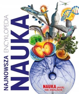 NAUKA. NAJNOWSZA ENCYKLOPEDIA (NOWA/FOLIA)