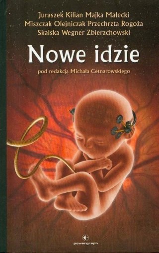 NOWE IDZIE Michał Cetnarowski (red.)