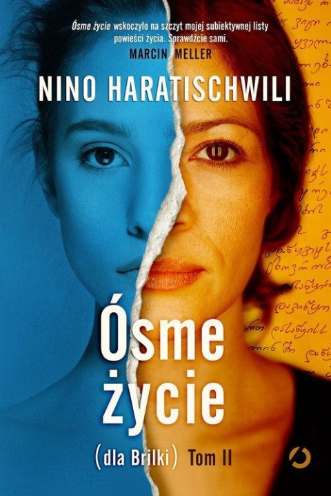 ÓSME ŻYCIE (dla Brilki) Tom 2. Nino Haratischwili