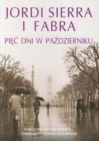 PIĘĆ DNI W PAŹDZIERNIKU Jordi Sierra i Fabra