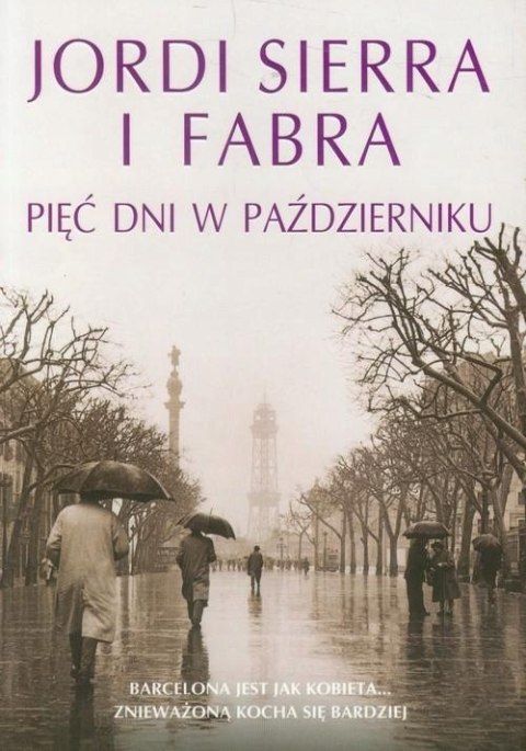 PIĘĆ DNI W PAŹDZIERNIKU Jordi Sierra i Fabra