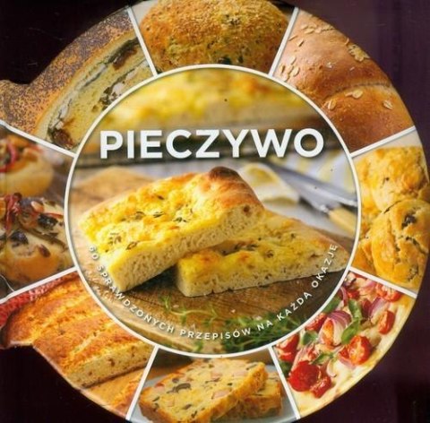 PIECZYWO. 60 SPRAWDZONYCH PRZEPISÓW NA KAŻDĄ OKAZJĘ Carla Bardi