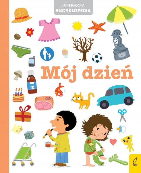PIERWSZA ENCYKLOPEDIA. MÓJ DZIEŃ