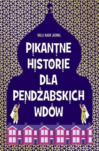 PIKANTNE HISTORIE DLA PENDŻABSKICH WDÓW Balli Kaur Jaswal