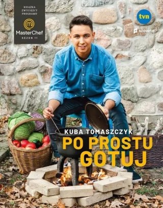 PO PROSTU GOTUJ Kuba Tomaszczyk