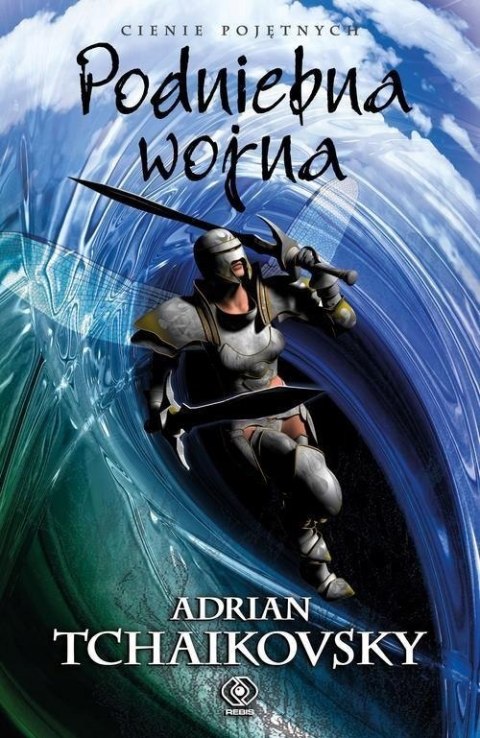 PODNIEBNA WOJNA. CIENIE POJĘTNYCH Adrian Tchaikovsky
