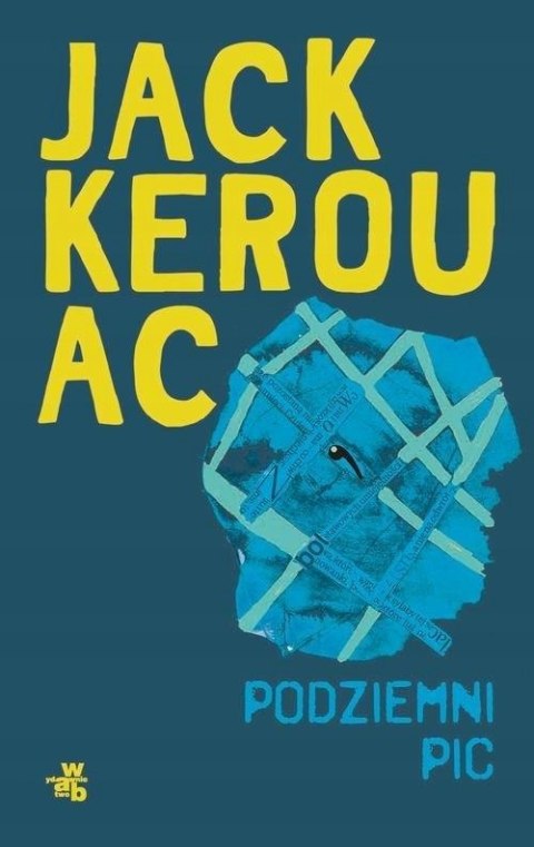 PODZIEMNI PIC Jack Kerouac