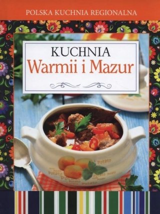 POLSKA KUCHNIA REGIONALNA. KUCHNIA WARMII I MAZUR