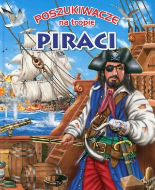 POSZUKIWACZE NA TROPIE. PIRACI