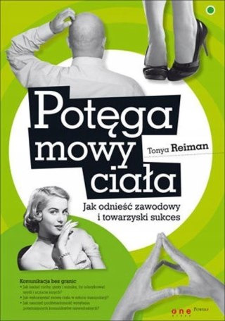 POTĘGA MOWY CIAŁA Tonya Reiman