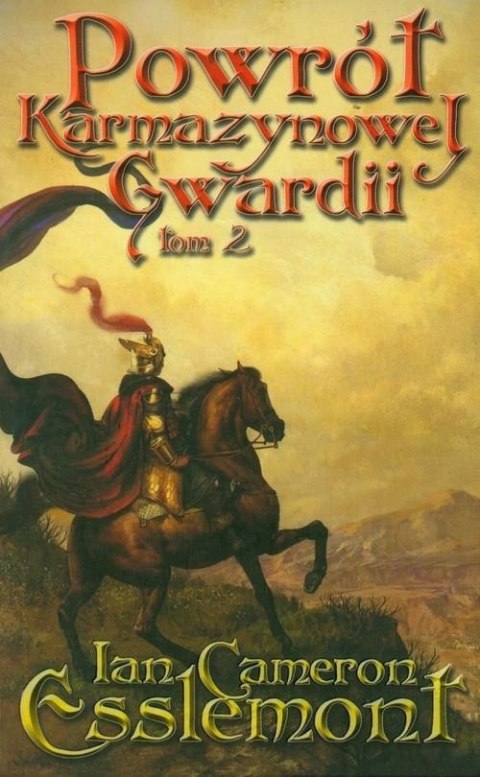 POWRÓT KARMAZYNOWEJ GWARDII. TOM 2 Ian Cameron Esslemont