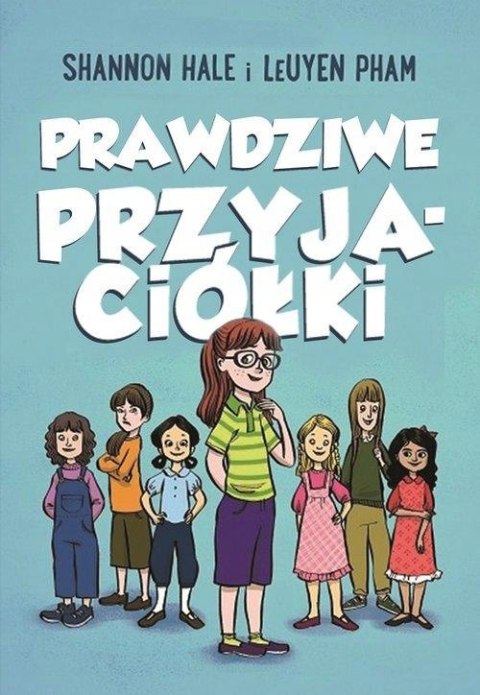 PRAWDZIWE PRZYJACIÓŁKI Hale Shannon