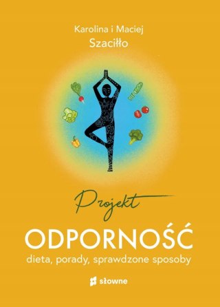 PROJEKT ODPORNOŚĆ Karolina Szaciłło, Maciej Szaciłło