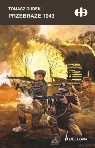 PRZEBRAŻE 1943 Tomasz Tadeusz Dudek