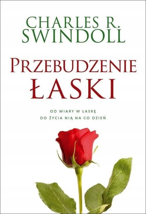 PRZEBUDZENIE ŁASKI Charles R. Swindoll