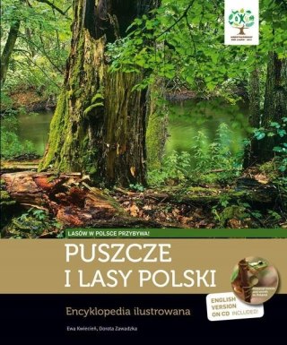 PUSZCZE I LASY POLSKI. ENCYKLOPEDIA ILUSTROWANA