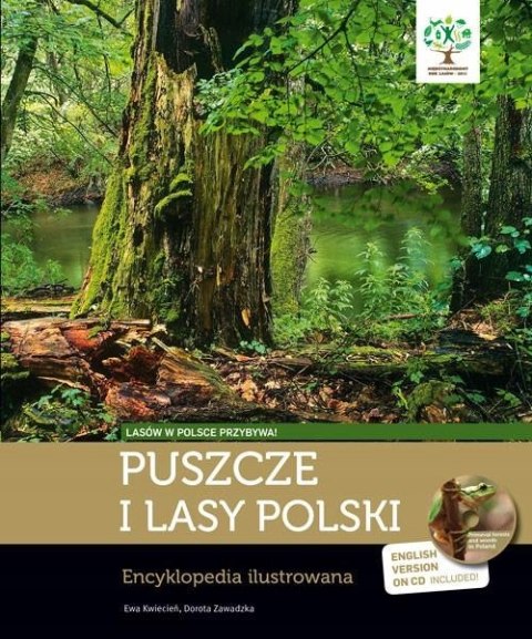 PUSZCZE I LASY POLSKI. ENCYKLOPEDIA ILUSTROWANA