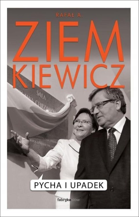 PYCHA I UPADEK Rafał A. Ziemkiewicz