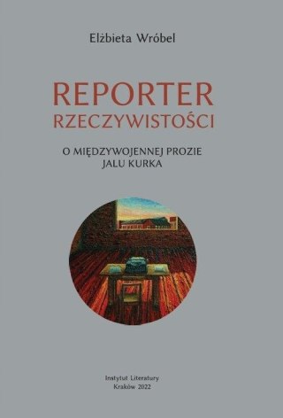 REPORTER RZECZYWISTOŚCI Elżbieta Wróbel