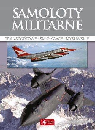 SAMOLOTY MILITARNE Robert Kondracki (OPIS)