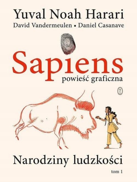 SAPIENS. POWIEŚĆ GRAFICZNA. NARODZINY LUDZKOŚCI. TOM 1 Yuval Noah Harari