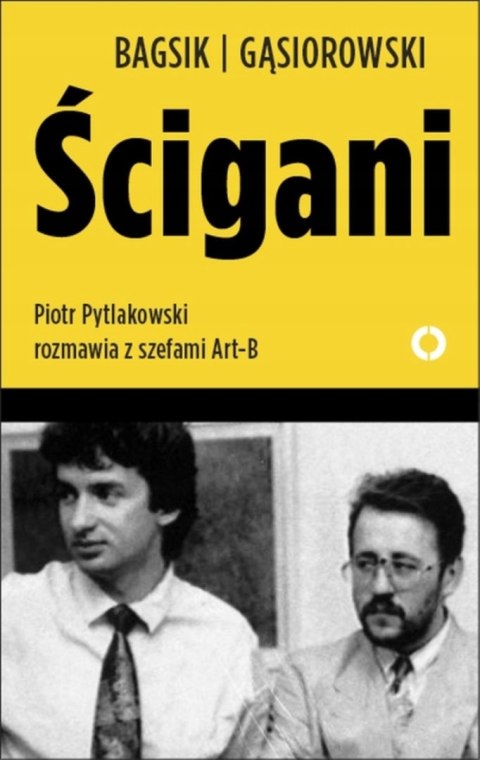 ŚCIGANI Andrzej Gąsiorowski, Bogusław Bagsik