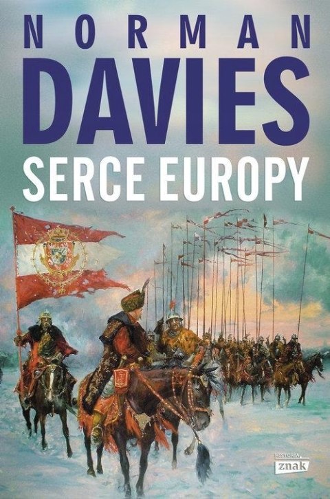 SERCE EUROPY Norman Davies