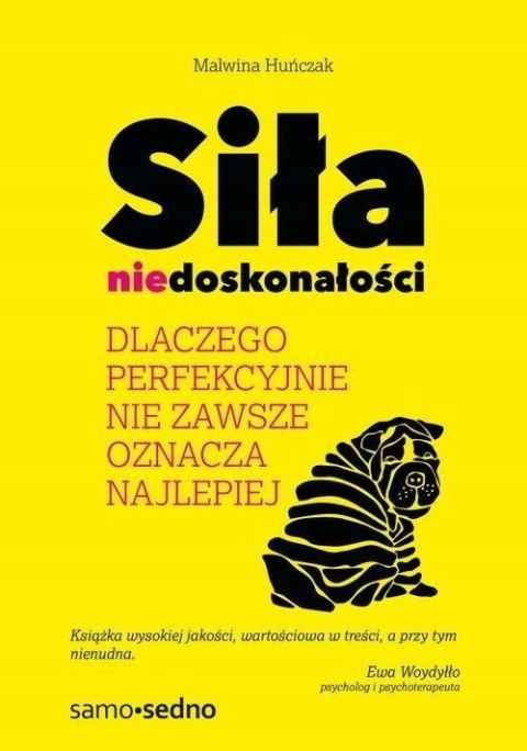 SIŁA NIEDOSKONAŁOŚCI Malwina Huńczak