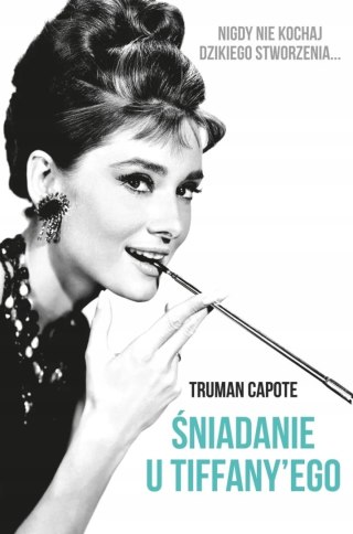 ŚNIADANIE U TIFFANY'EGO Truman Capote