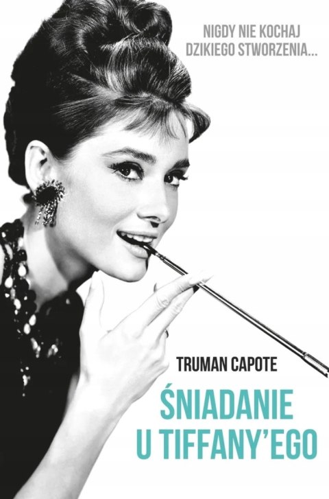 ŚNIADANIE U TIFFANY'EGO Truman Capote