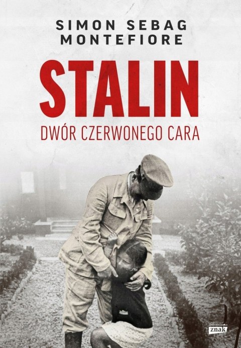 STALIN DWÓR CZERWONEGO CARA Simon Sebag Montefiore