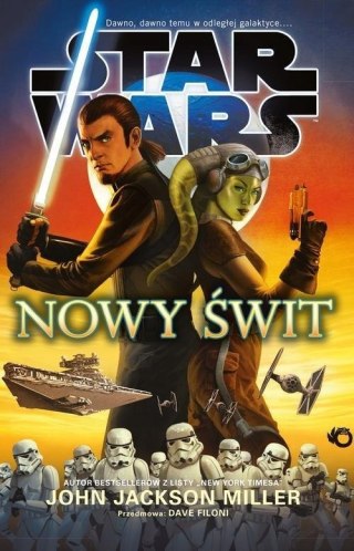 STAR WARS. NOWY ŚWIT John Jackson Miller