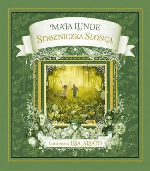 STRAŻNICZKA SŁOŃCA Maja Lunde