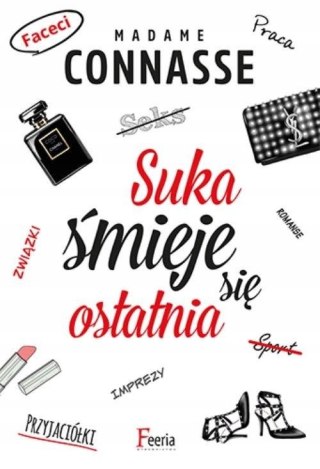 SUKA ŚMIEJE SIĘ OSTATNIA Madame Connasse