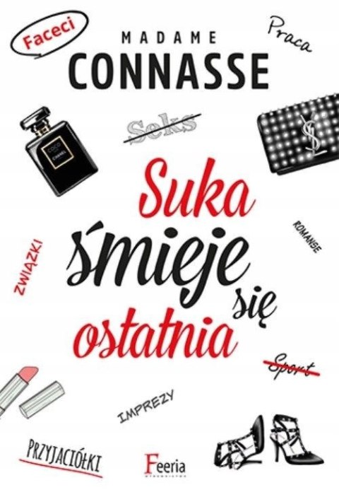 SUKA ŚMIEJE SIĘ OSTATNIA Madame Connasse