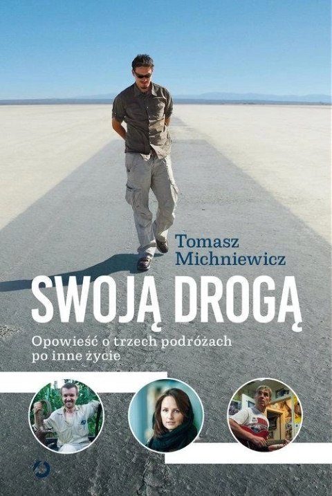 SWOJĄ DROGĄ Tomasz Michniewicz