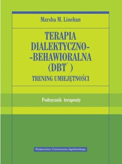 TERAPIA DIALEKTYCZNO-BEHAWIORALNA DBT M. Linehan
