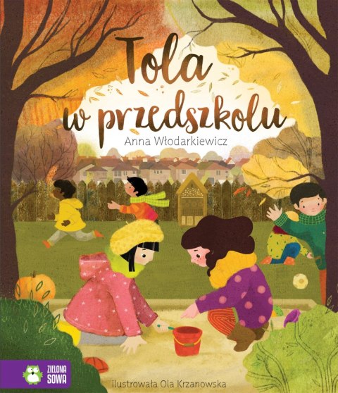TOLA W PRZEDSZKOLU Anna Włodarkiewicz