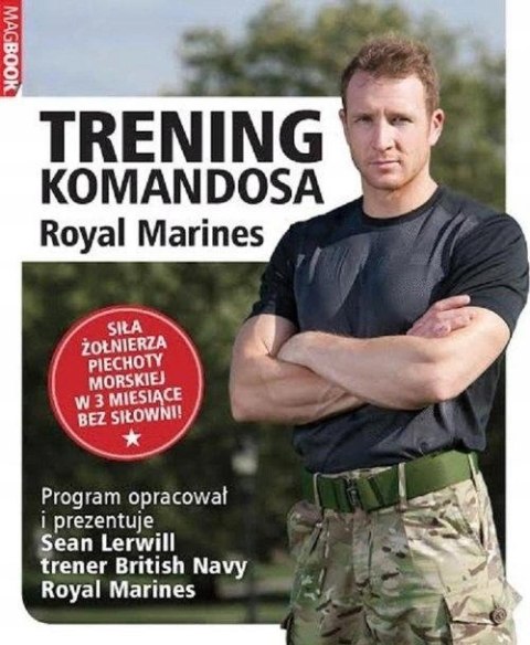 TRENING KOMANDOSA ROYAL MARINES Sean Lerwill (OPIS)