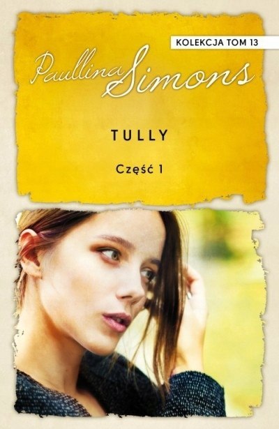 TULLY. Część 1 Paullina Simons