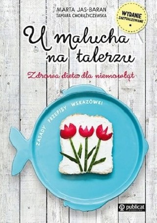 U MALUCHA NA TALERZU Marta Jas-Baran, Tamara Chorążyczewska