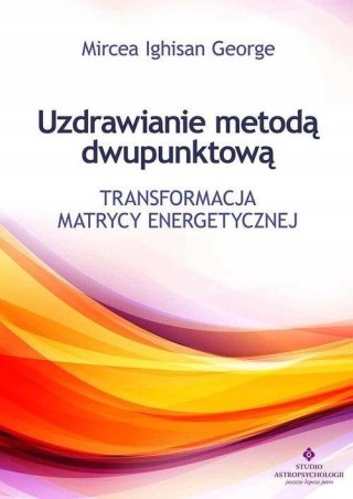 UZDRAWIANIE METODĄ DWUPUNKTOWĄ George Mircea Ighisan
