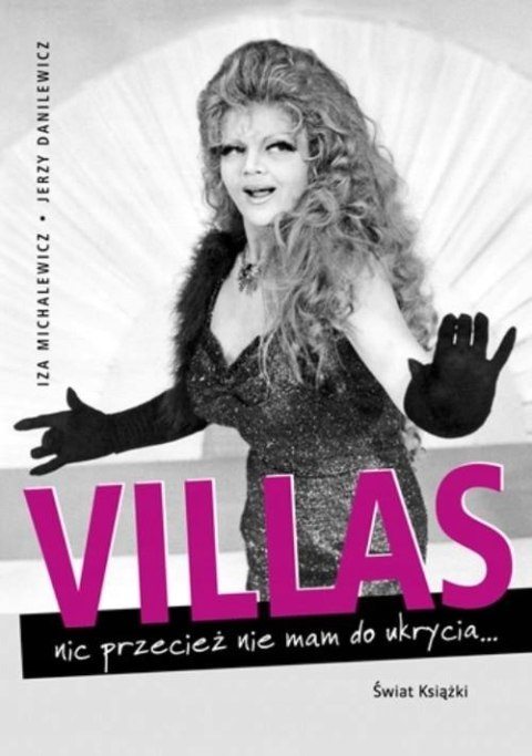 VILLAS. NIC PRZECIEŻ NIE MAM DO UKRYCIA Jerzy Danilewicz, Iza Michalewicz