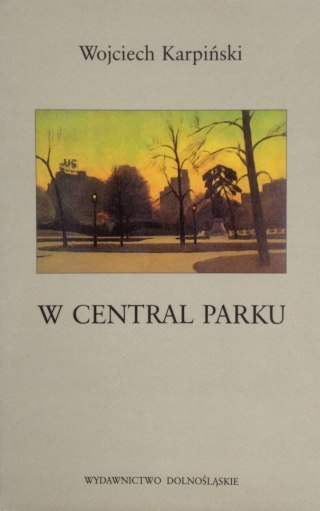 W CENTRAL PARKU Wojciech Karpiński